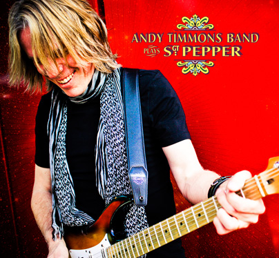Andy Timmons Sgt Pepper Cover Andy Timmons Sgt Pepper Cover